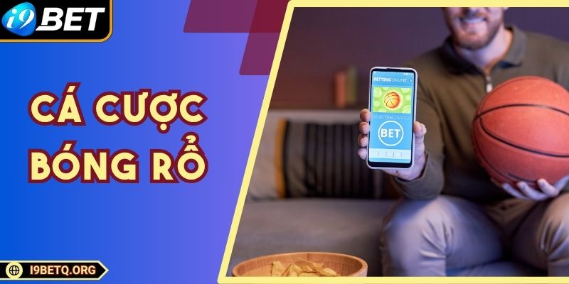 Cá Cược Bóng Rổ - Sân Chơi Thể Thao Sôi Động Đầy Kịch Tính