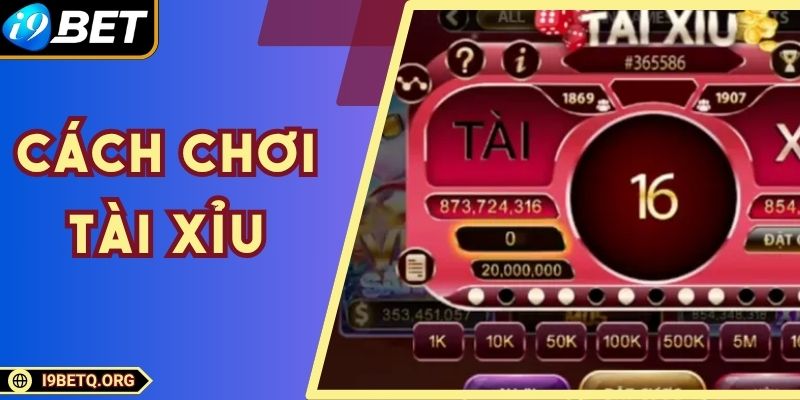 Cách Chơi Tài Xỉu Đạt Hiệu Quả Tốt Nhất Cho Hội Viên 