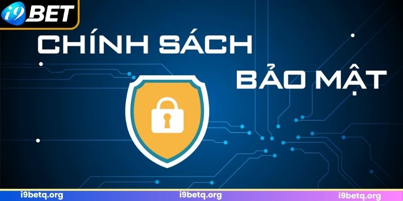 Cơ chế bảo mật I9BET hướng tới quyền lợi khách hàng