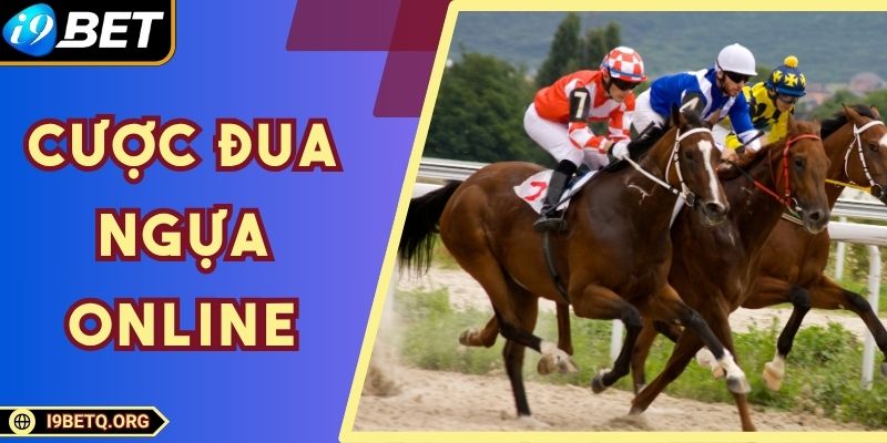 Cược Đua Ngựa Online - Hình Thức Giải Trí Đầy Kịch Tính