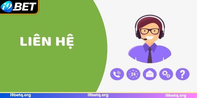 Liên hệ qua live chat để được I9BET hỗ trợ sớm nhất Liên hệ qua live chat để được I9BET hỗ trợ sớm nhất